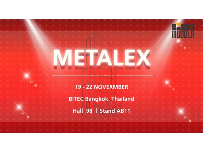 相约 2025 泰国 METALEX，探索 Modula